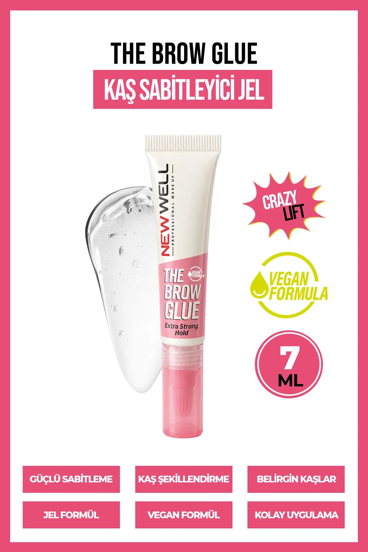 The Brow Glue Crazy Lift Extra Strong Hold Kaş Sabitleyici Jel 7 ml
