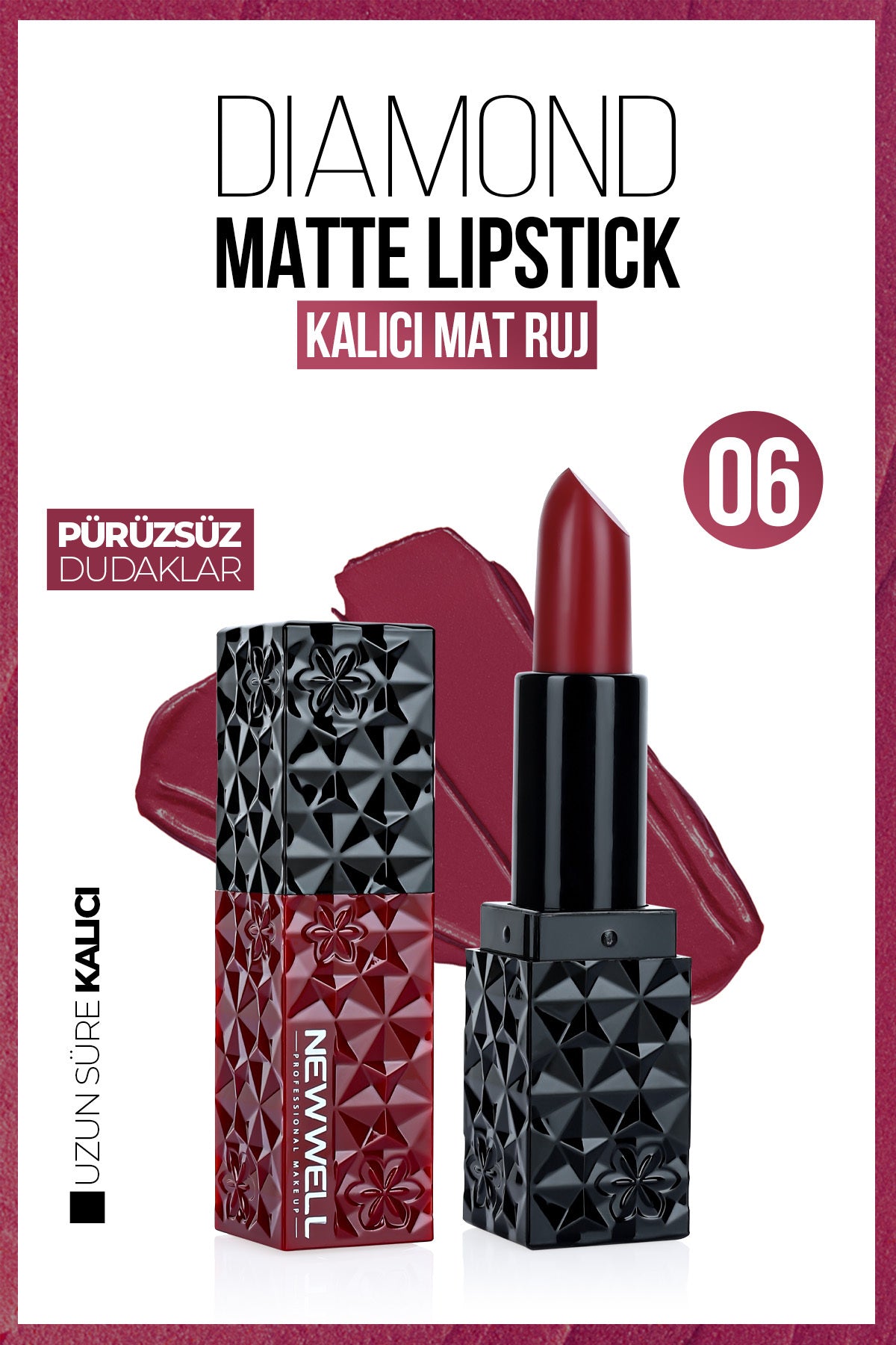 Diamond Matte Lipstick 06 Gün Boyu Kalıcı
